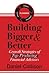 Building Bigger & Better by Daniel Collison