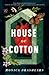 House of Cotton