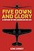 Five Down and Glory: A History of the American Air Ace