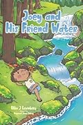 Joey and His Friend Water 