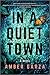 In a Quiet Town