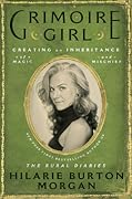 Grimoire Girl: Creating an Inheritance of Magic and Mischief