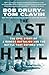 The Last Hill: The Epic Story of a Ranger Battalion and the Battle That Defined WWII