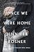 Once We Were Home