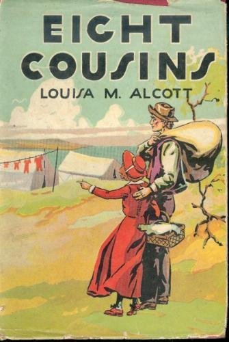 Eight Cousins : or, The Aunt Hill