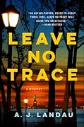 Leave No Trace (National Parks Thriller, #1)