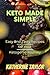 Keto Made Simple: Easy and ...