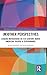 (M)Other Perspectives: Staging Motherhood in 21st Century North American Theatre & Performance (Routledge Advances in Theatre & Performance Studies)
