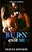 Burn With Me: Slow Burn Book 2
