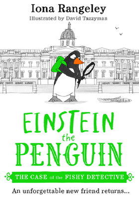 The Case of the Fishy Detective (Einstein the Penguin #2)