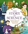 The Story of Science by Anne Rooney