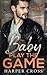 Baby Play the Game (Agents of HEAT #4)