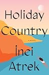 Book cover for Holiday Country: A Novel