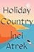 Holiday Country: A Novel