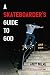 A Skateboarder's Guide to God