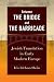 Between the Bridge and the Barricade by Iris Idelson-Shein