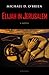 Elijah in Jerusalem: A Novel