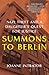 Summons to Berlin: Nazi The...
