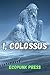 I, Colossus by Ecopunk Press
