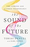 The Sound of the Future by Tobias Dengel