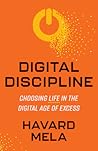 Digital Discipline by Havard Mela