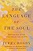 The Language of the Soul: M...