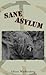 Sane Asylum
