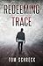 Redeeming Trace