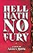 Hell Hath No Fury