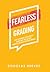 Fearless Grading: How to Im...