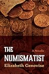 The Numismatist: A Novella