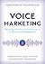 Voice Marketing by Laurence Minsky