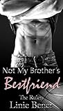 Not My Brother's Best Friend (The Rulers : A Standalone New Adult Sports Romance)