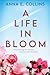 A Life in Bloom