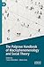 The Palgrave Handbook of Macrophenomenology and Social Theory
