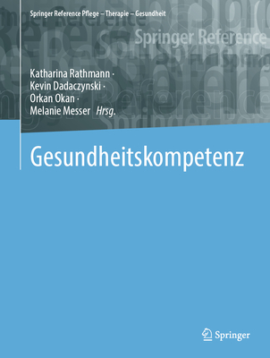 Gesundheitskompetenz (Springer Reference Pflege – Therapie – Gesundheit) (German Edition)