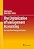 The Digitalization of Management Accounting: Use Cases from Theory and Practice