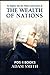 An Inquiry into the Nature and Causes of the Wealth of Nations