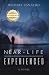Near-Life Experienced: Near...