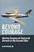 Beyond Courage: Daring Escapes of Captured Airmen in the Korean War