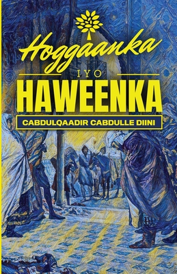 Hoggaanka iyo Haweenka (Somali Edition)