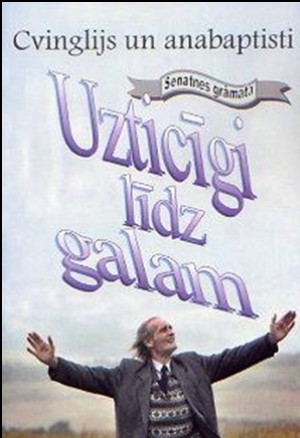 Uzticīgi līdz galam (Hardcover)