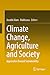 Climate Change, Agriculture...