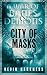 City of Masks by Kevin Harkness