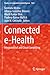 Connected e-Health: Integrated IoT and Cloud Computing (Studies in Computational Intelligence, 1021)