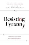 Resisting Tyranny...