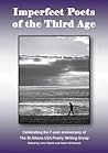 Imperfect Poets of the Third Age: Celebrating the 7-year anniversary of The St Albans U3A Poetry Writing Group