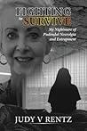 Fighting to Survive by Judy V Rentz Fighting to Survive by Judy V Rentz