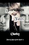 Forbidden Fates (Fates & Mates)