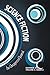An Unexpected Journal: Science Fiction (Volume 3)